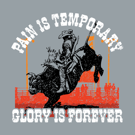 8 Seconds - Pain is Temporary - DTF Print