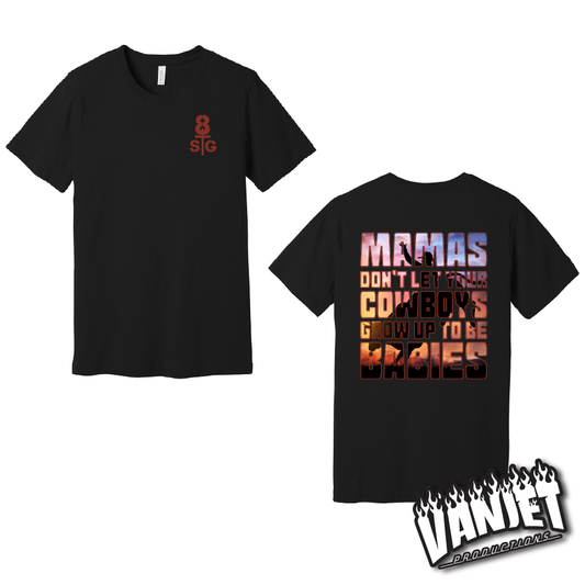 8 Seconds to Glory - Cowboys Ain't Babies Tee