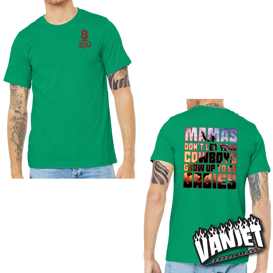 8 Seconds to Glory - Cowboys Ain't Babies Tee