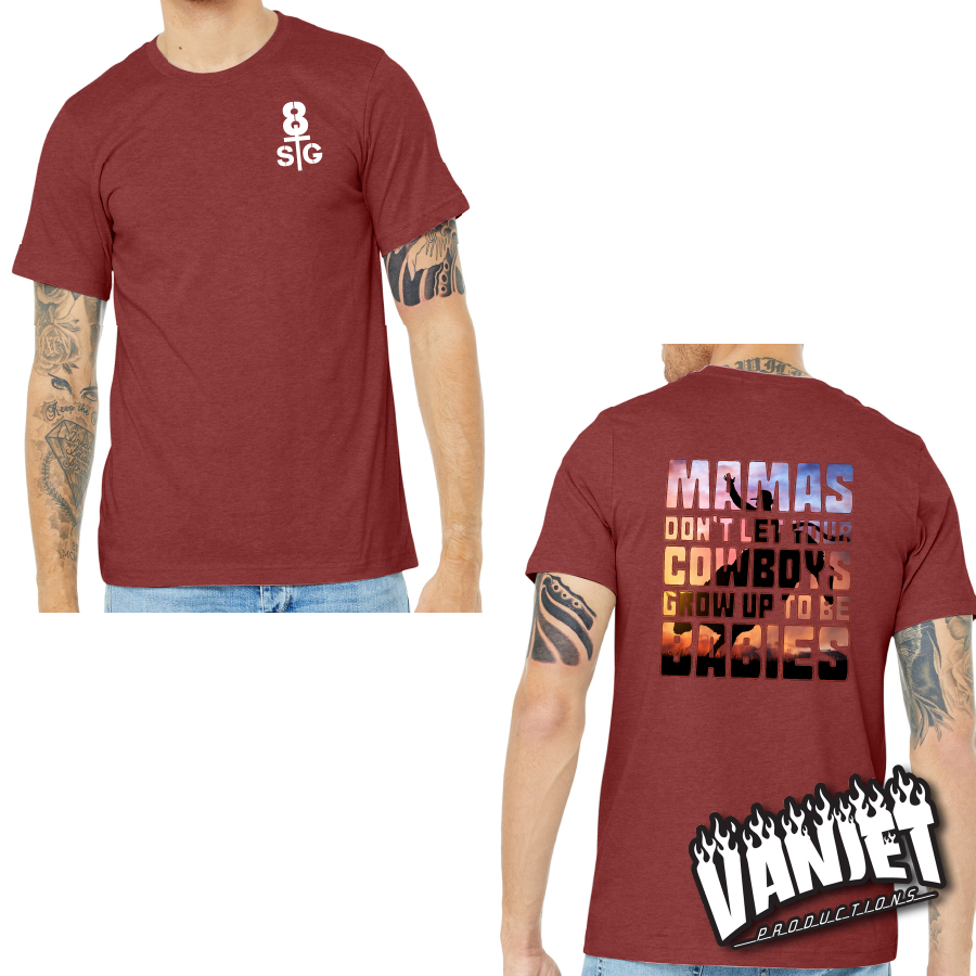 8 Seconds to Glory - Cowboys Ain't Babies Tee