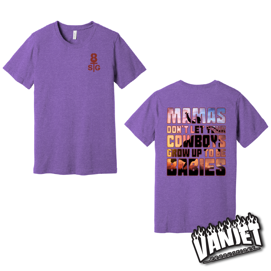 8 Seconds to Glory - Cowboys Ain't Babies Tee