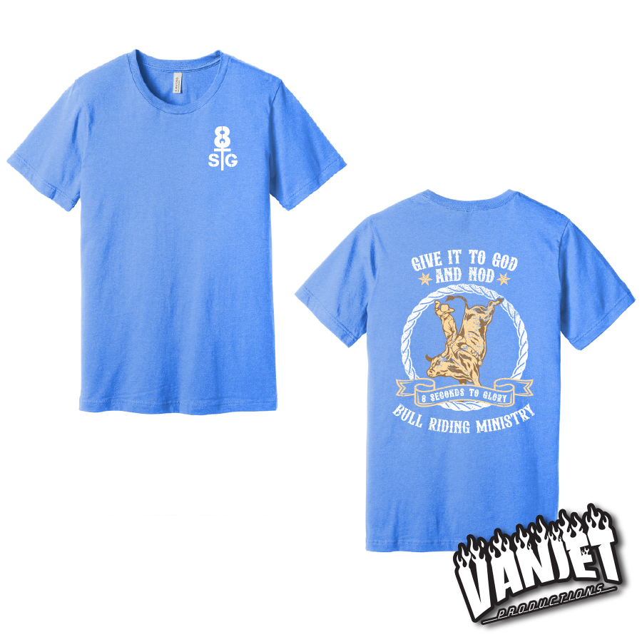 8 Seconds to Glory - Give it to God Ministry Tee