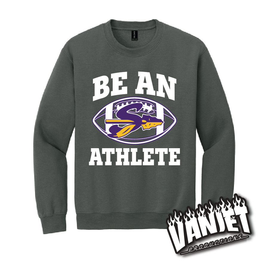 Sanger Indians Be An Athlete Football Crewneck Sweatshirt  – Sanger TX Spirit Wear