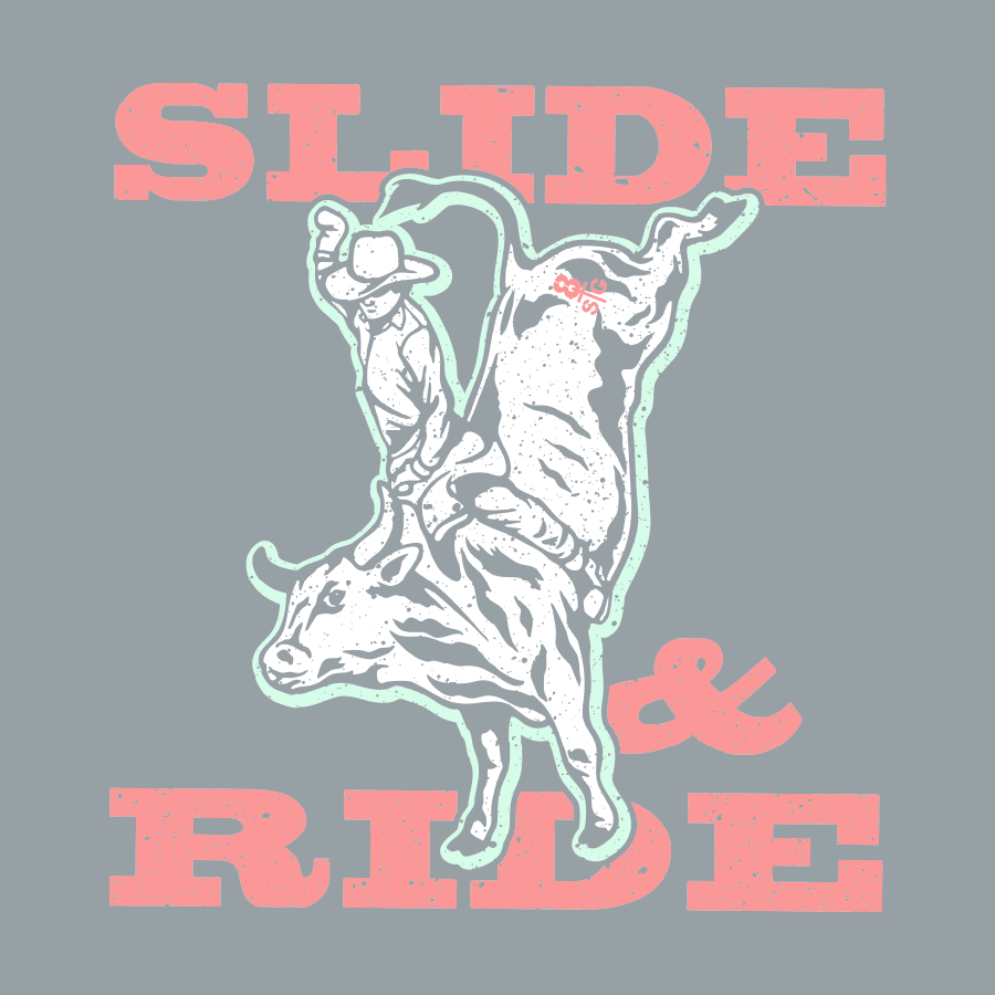 8 Seconds - Slide & Ride - DTF Print
