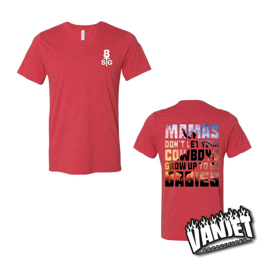 8 Seconds - Cowboys Ain't Babies - V-Neck Tee