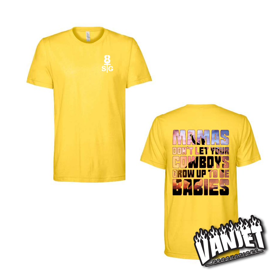 8 Seconds to Glory - Cowboys Ain't Babies Tee